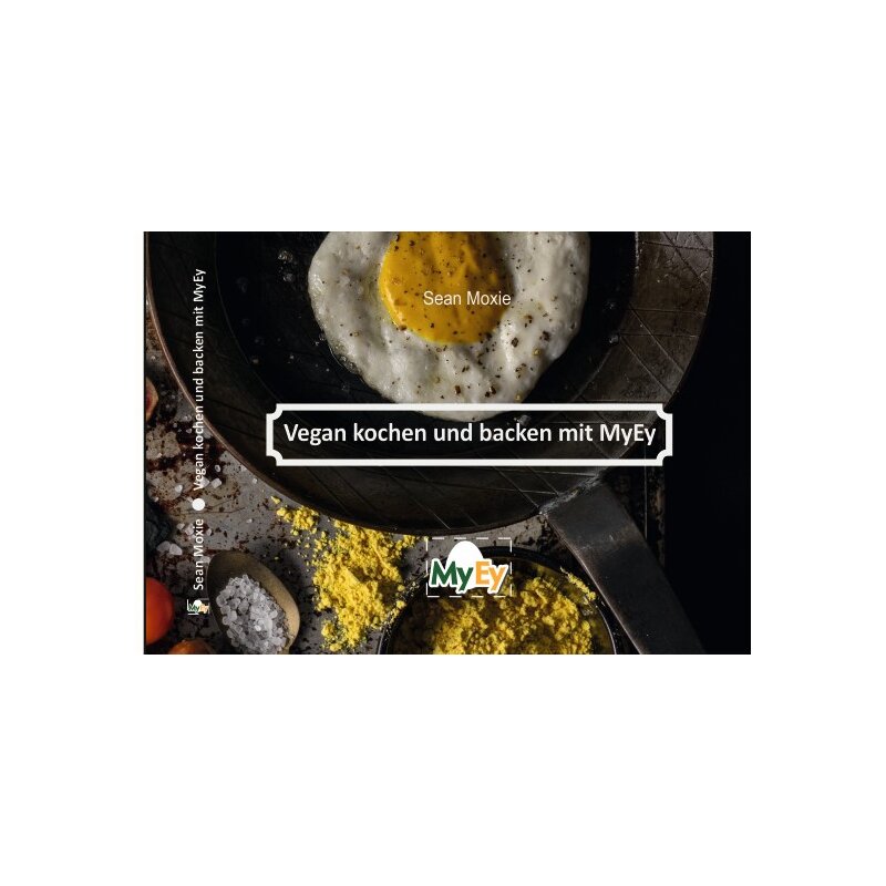 Vegan kochen und backen mit MyEy